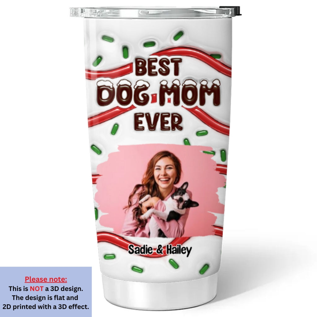 Best Dog Mom Cake Cartoon Photo - Personalized 3D Inflated Effect Tumbler
