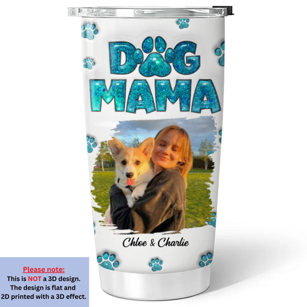 Custom Photo Christmas Birthday Gifts For Dog Mom, Dog Lovers • So Far The Best Mom Photo - Personalized 3D Inflated Effect Tumbler