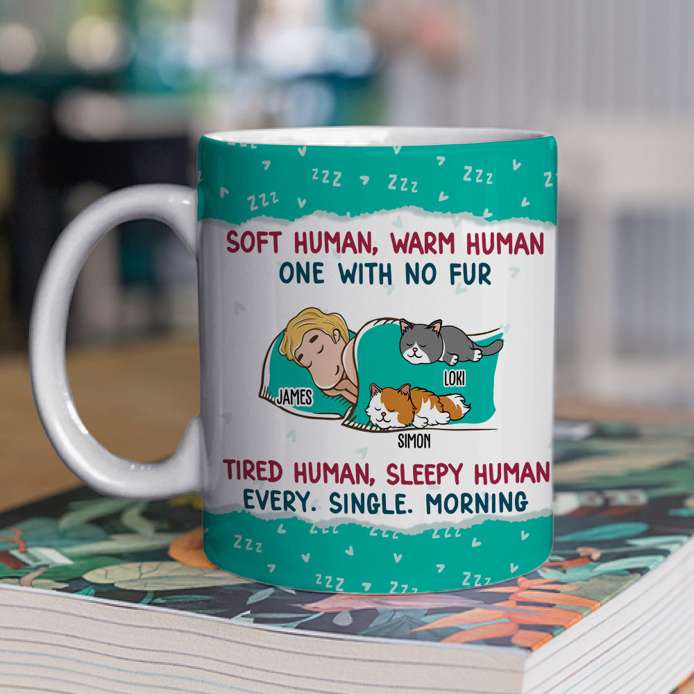 Custom Mother's day Birthday Gifts For Cat Mom, Cat Lovers • Soft Human Warm Human - Personalized Coffee Mug
