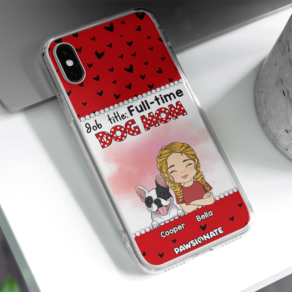 Dog Mom Job Title - Personalized Phone Case