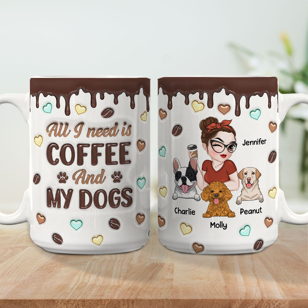 Custom Mother's day Birthday Gifts For Dog Mom, Dog Lovers • Coffee And Dog - Personalized 3D Inflated Effect Mug