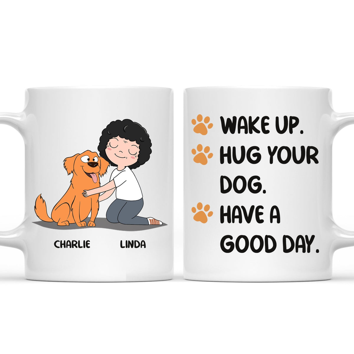 Custom Mother's day Birthday Gifts For Dog Mom, Dog Lovers • Wake Up Hug Dog - Personalized Coffee Mug