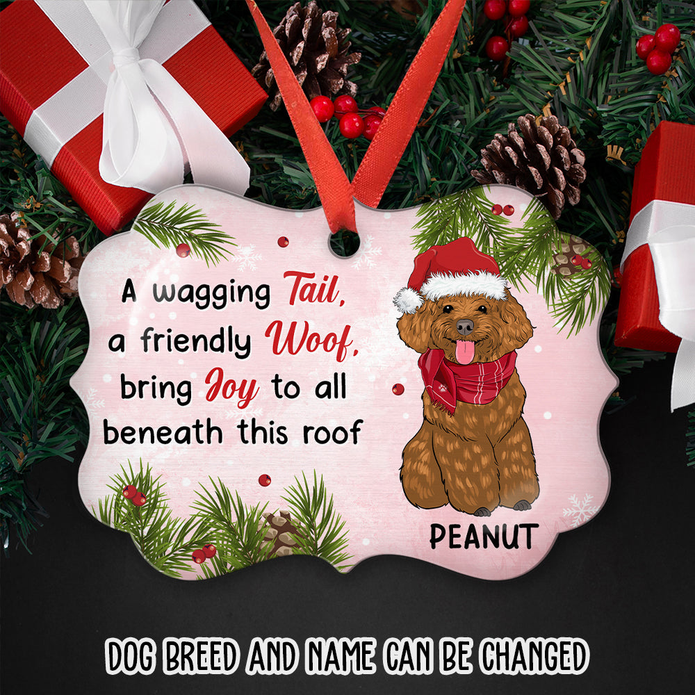 Custom Christmas Decor Home Birthday Gifts For Dog Mom, Dog Lovers • Bring Joy - Personalized Aluminum Ornament