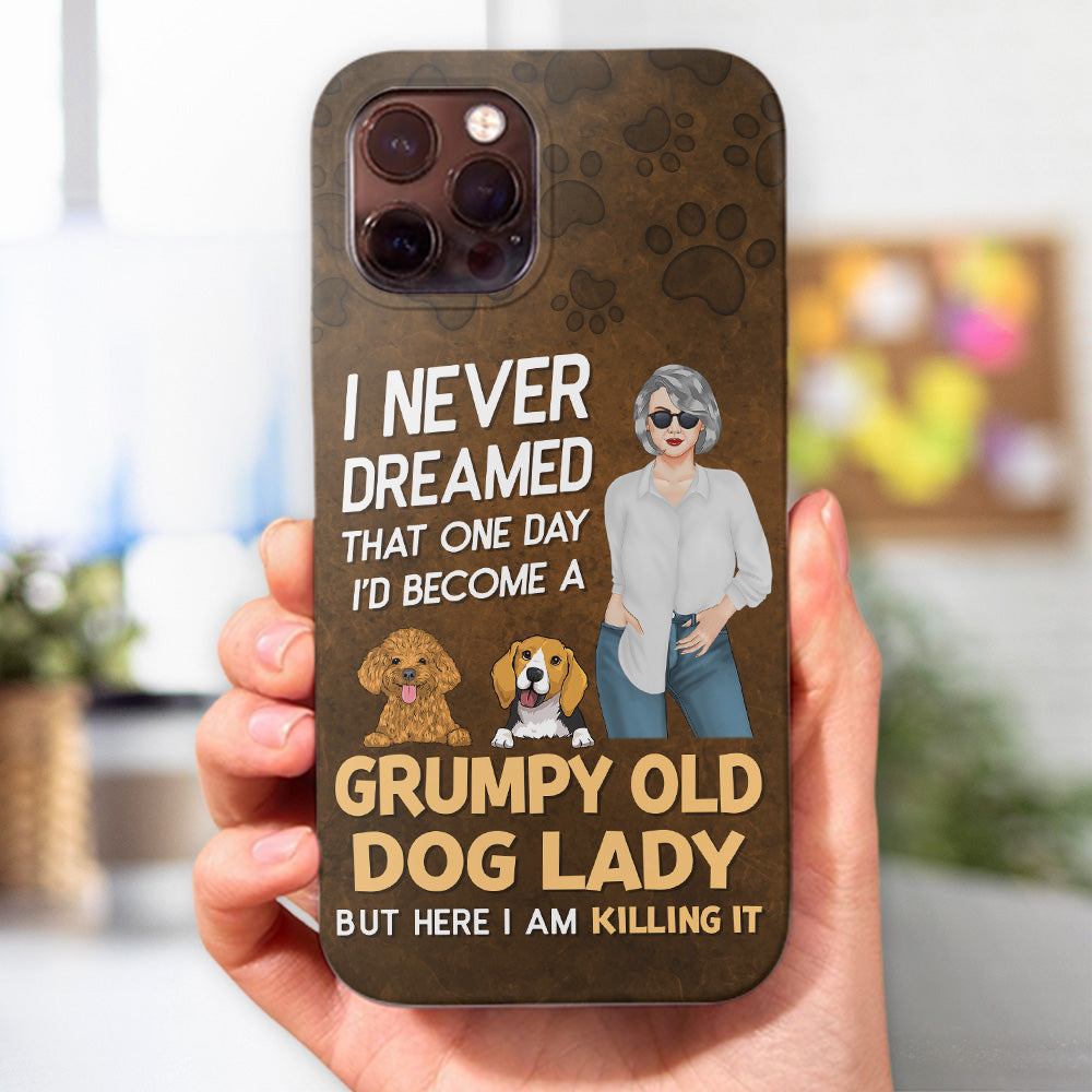 Grumpy Dog Lady - Personalized Phone Case