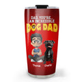 Custom Father's day Birthday Gifts For Dog Dad, Dog Lovers • You Are An Awesome Dog Dad - Personalized 3D Inflated Effect Tumbler