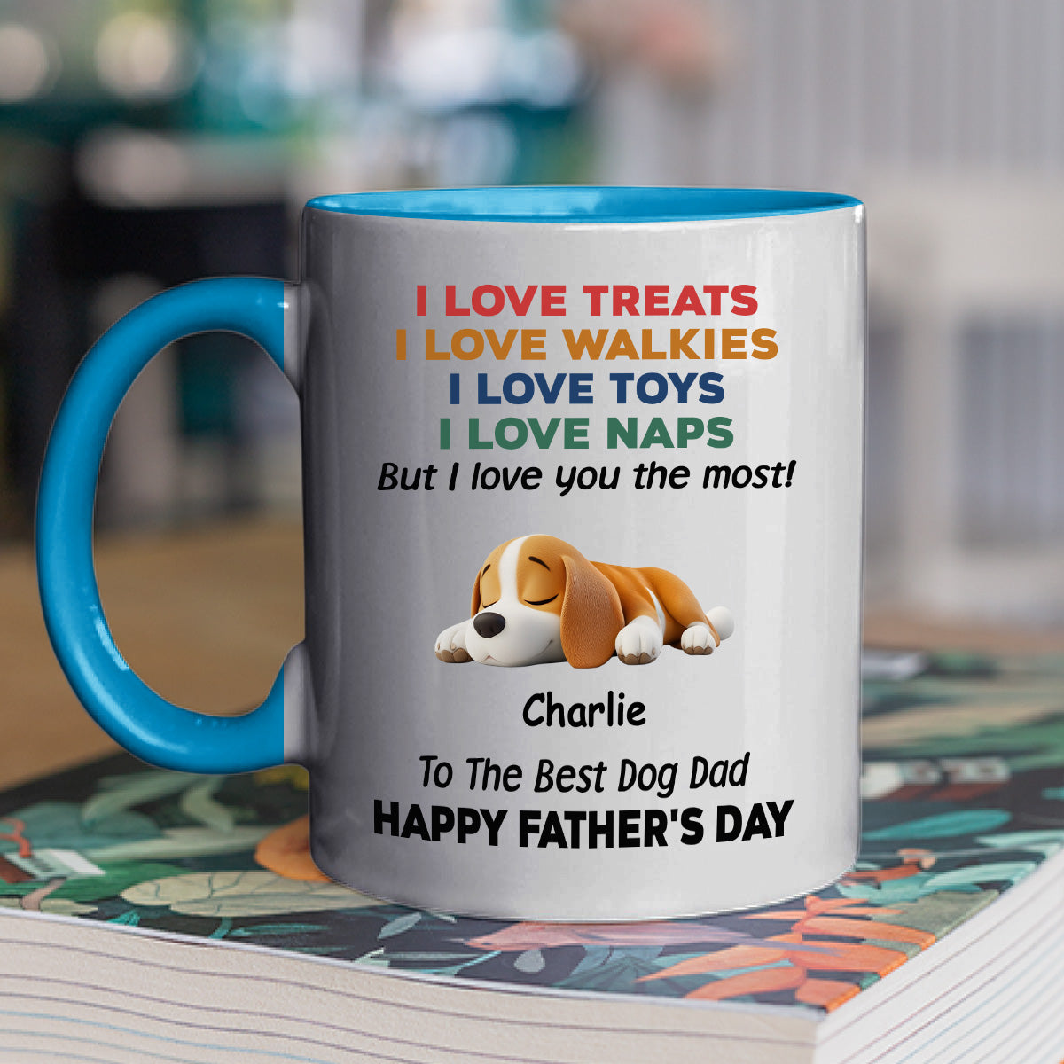Custom Father's day Birthday Gifts For Dog Dad, Dog Lovers • Love You The Most Version 2 - Personalized Accent Mug