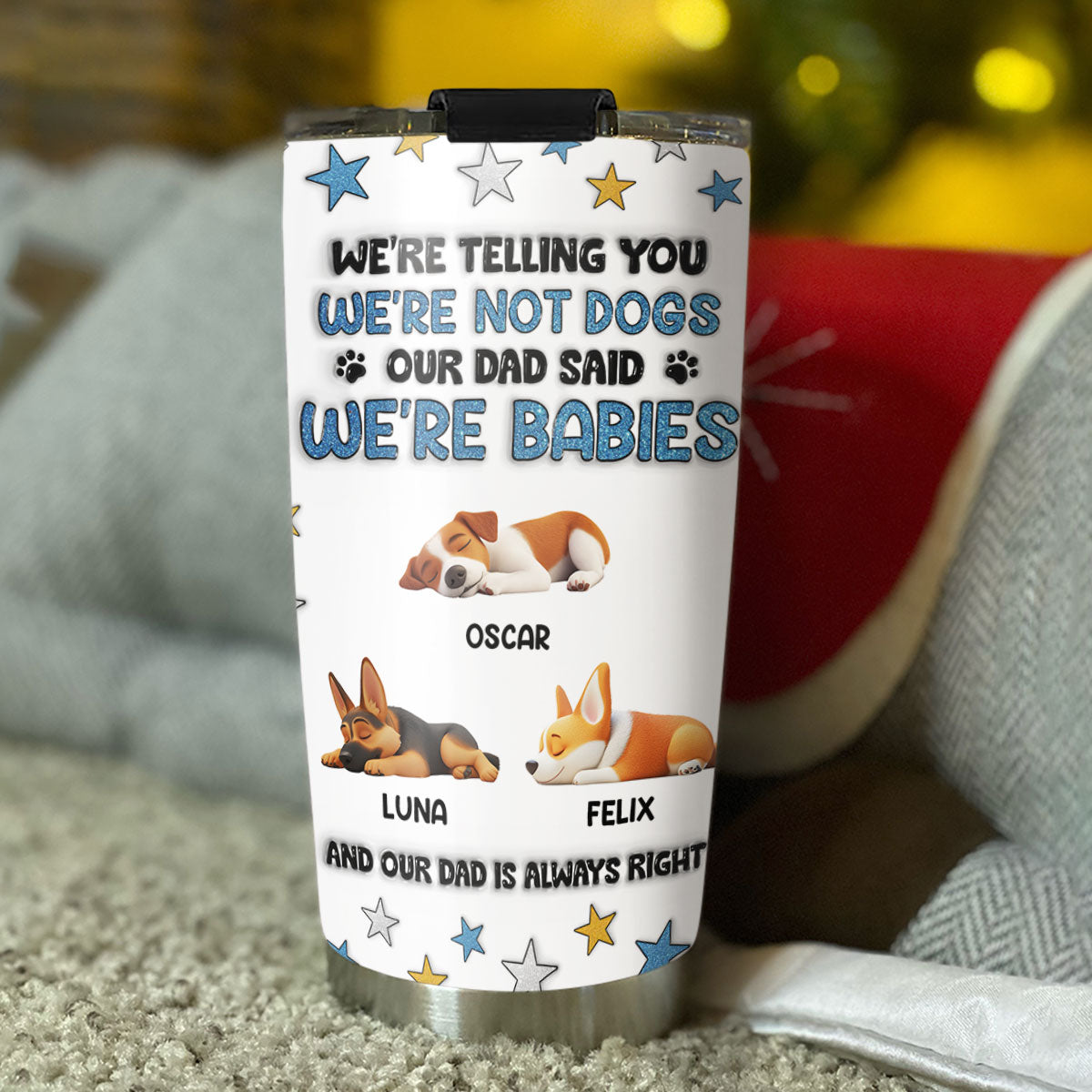 Custom Mother's day Birthday Gifts For Dog Mom, Dog Lovers • I Am Telling You - Personalized 3D Inflated Effect Tumbler