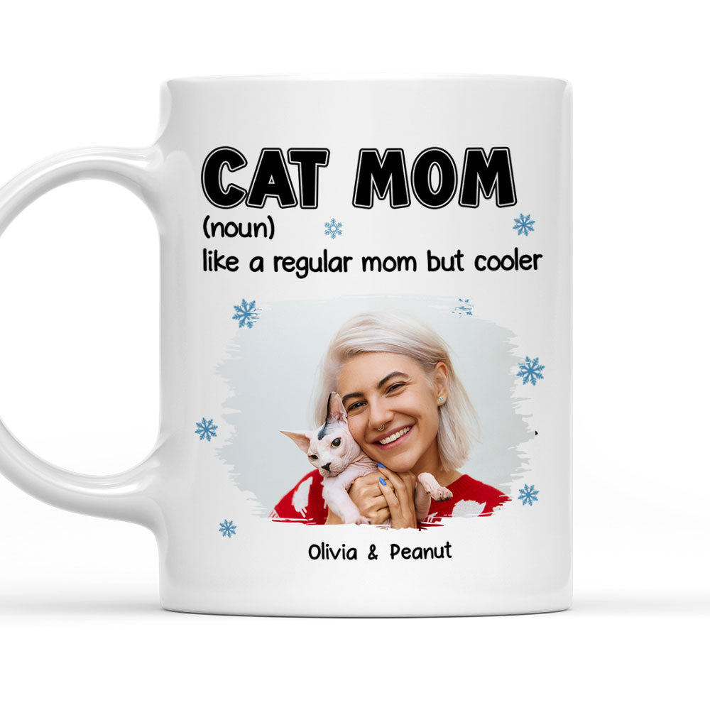 Custom Photo Christmas Birthday Gifts For Cat Lovers • But Cooler Cat Version Photo - Personalized Coffee Mug