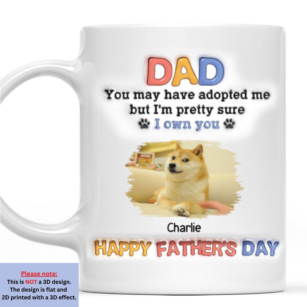 Custom Photo Father's day Birthday Gifts For Dog Dad, Dog Lovers • Adopted Me Photo - Personalized 3D Inflated Effect Mug