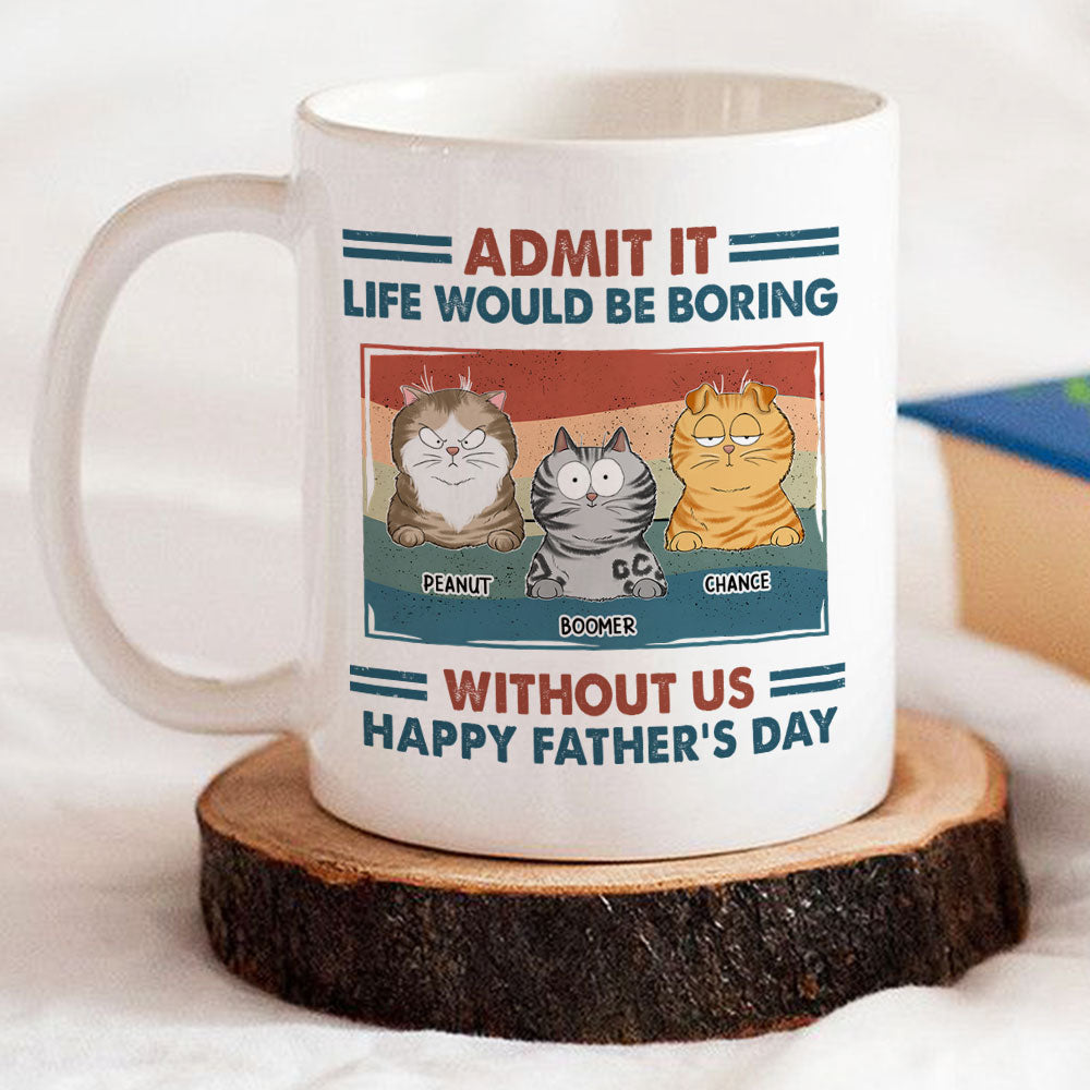 Custom Photo Christmas Birthday Gifts For Dog Dad, Dog Lovers • Admit It Life Would Be Boring - Personalized Coffee Mug
