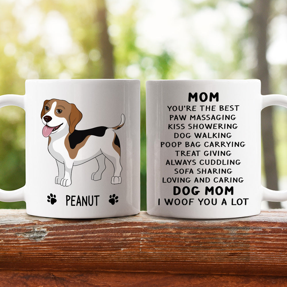 Custom Mother's day Birthday Gifts For Dog Mom, Dog Lovers • Woof You A Lot - Personalized Coffee Mug