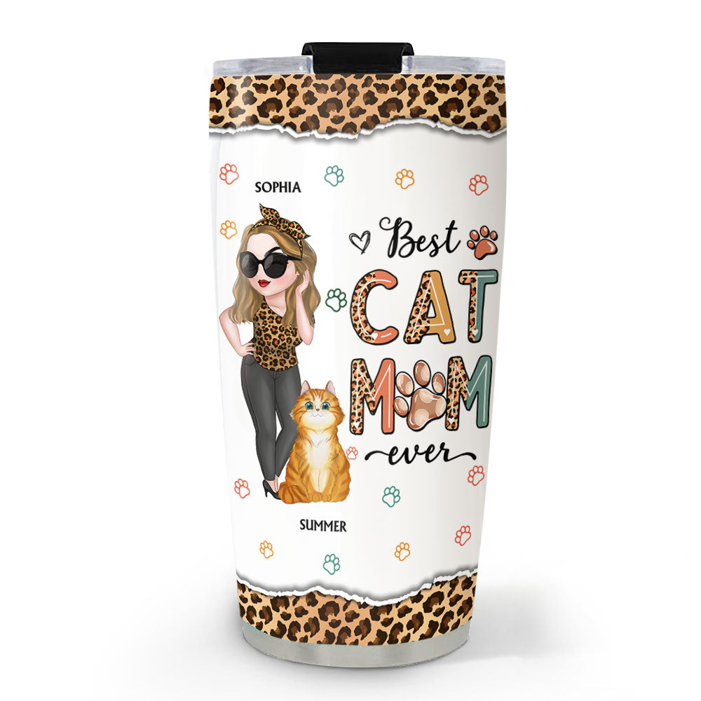 Custom Mother's day Birthday Gifts For Cat Mom, Cat Lovers • Best Cat Mom Ever and Ever - Personalized Tumbler