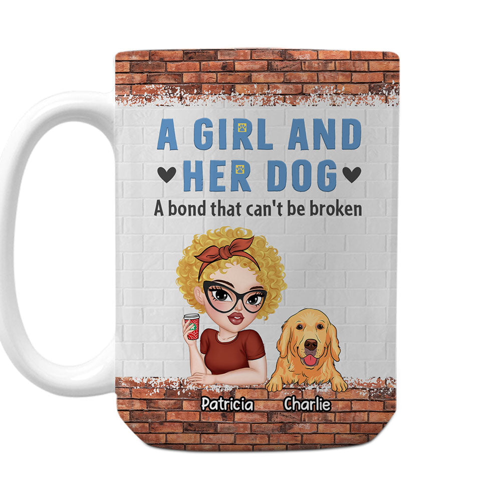 Custom Mother's day Birthday Gifts For Dog Mom, Dog Lovers • Unbreakable Bond Of A Girl And Her Dog - Personalized Coffee Mug