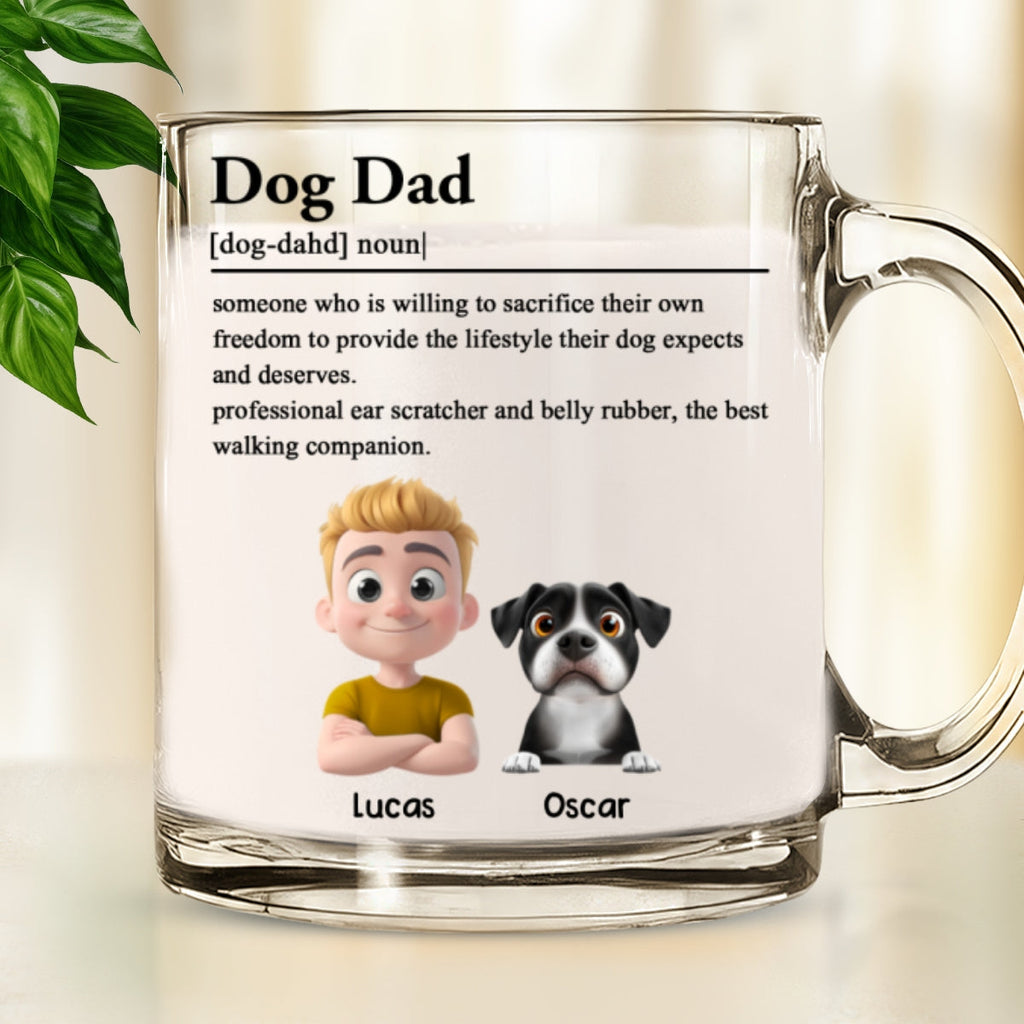 Custom Father's day Birthday Gifts For Dog Dad, Dog Lovers • Dog Dad - Personalized Glass Mug