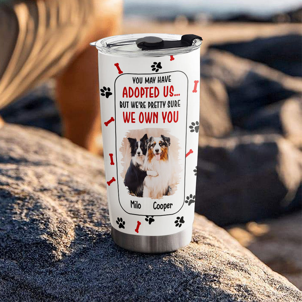 Custom Christmas Birthday Gifts For Pet Lovers • Adopted Us Photo - Personalized Tumbler