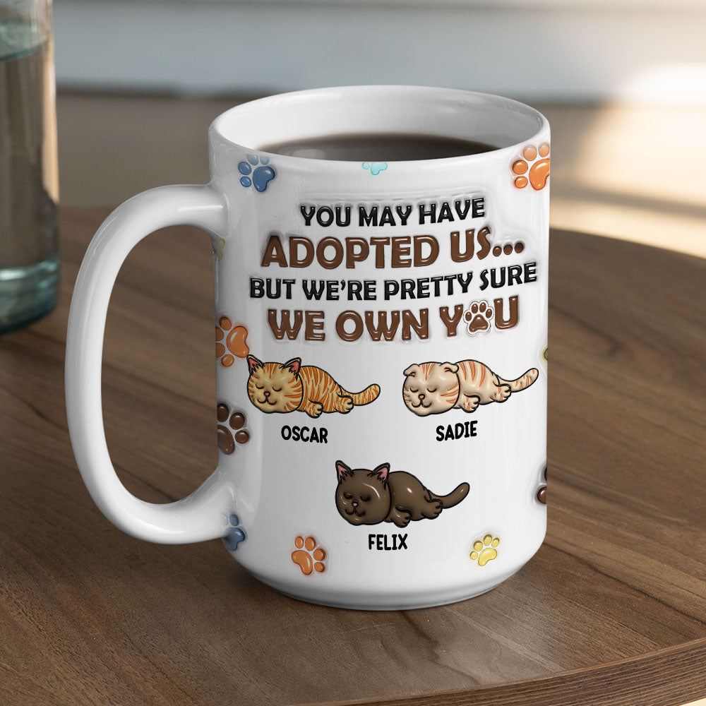 Custom Mother's day Birthday Gifts For Cat Mom, Cat Lovers • We Sure We Own You - Personalized 3D Inflated Effect Mug