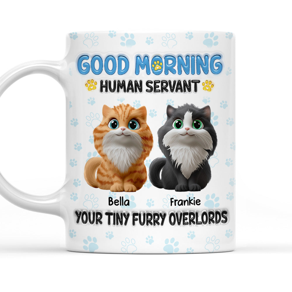 Custom Christmas Birthday Gifts For Cat Lovers • Good Morning Human Servant - Personalized 3D Inflated Effect Mug