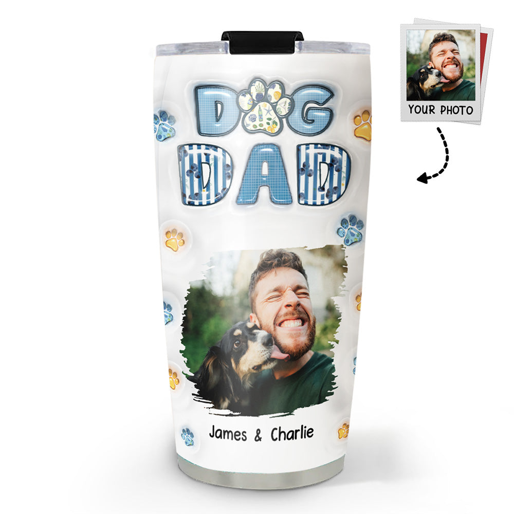 Custom Photo Christmas Birthday Gifts For Dog Dad, Dog Lovers • My Baby On Top Of All Version 2 Photo - Personalized 3D Inflated Effect Tumbler