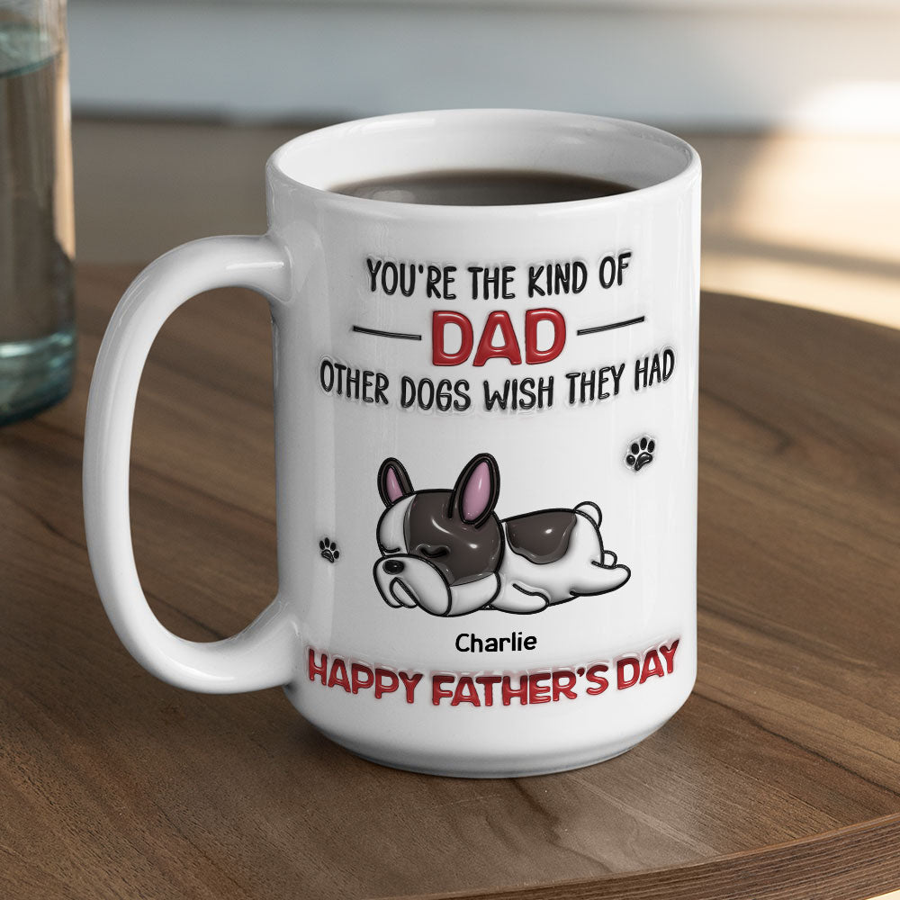 Custom Father's day Birthday Gifts For Dog Dad, Dog Lovers • Other Dogs - Personalized 3D Inflated Effect Mug
