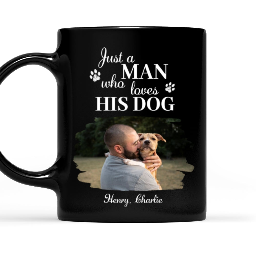 Custom Photo Christmas Birthday Gifts For Dog Dad, Dog Lovers • Just A Man Who Loves Dogs Photo - Personalized Coffee Mug