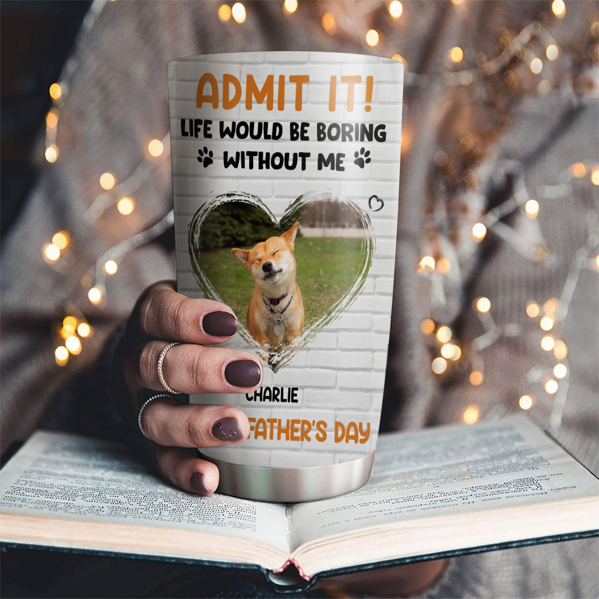 Custom Photo Father's day Birthday Gifts For Dog Dad, Dog Lovers • Admit It Dad Orange Photo - Personalized Tumbler