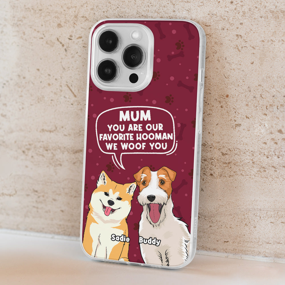 Dog Favorite Human - Personalized Phone Case