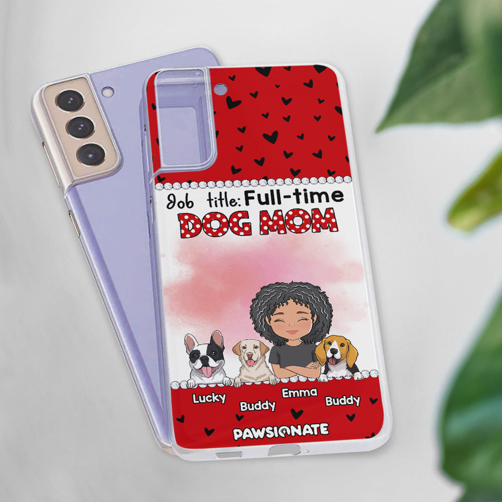 Dog Mom Job Title - Personalized Phone Case