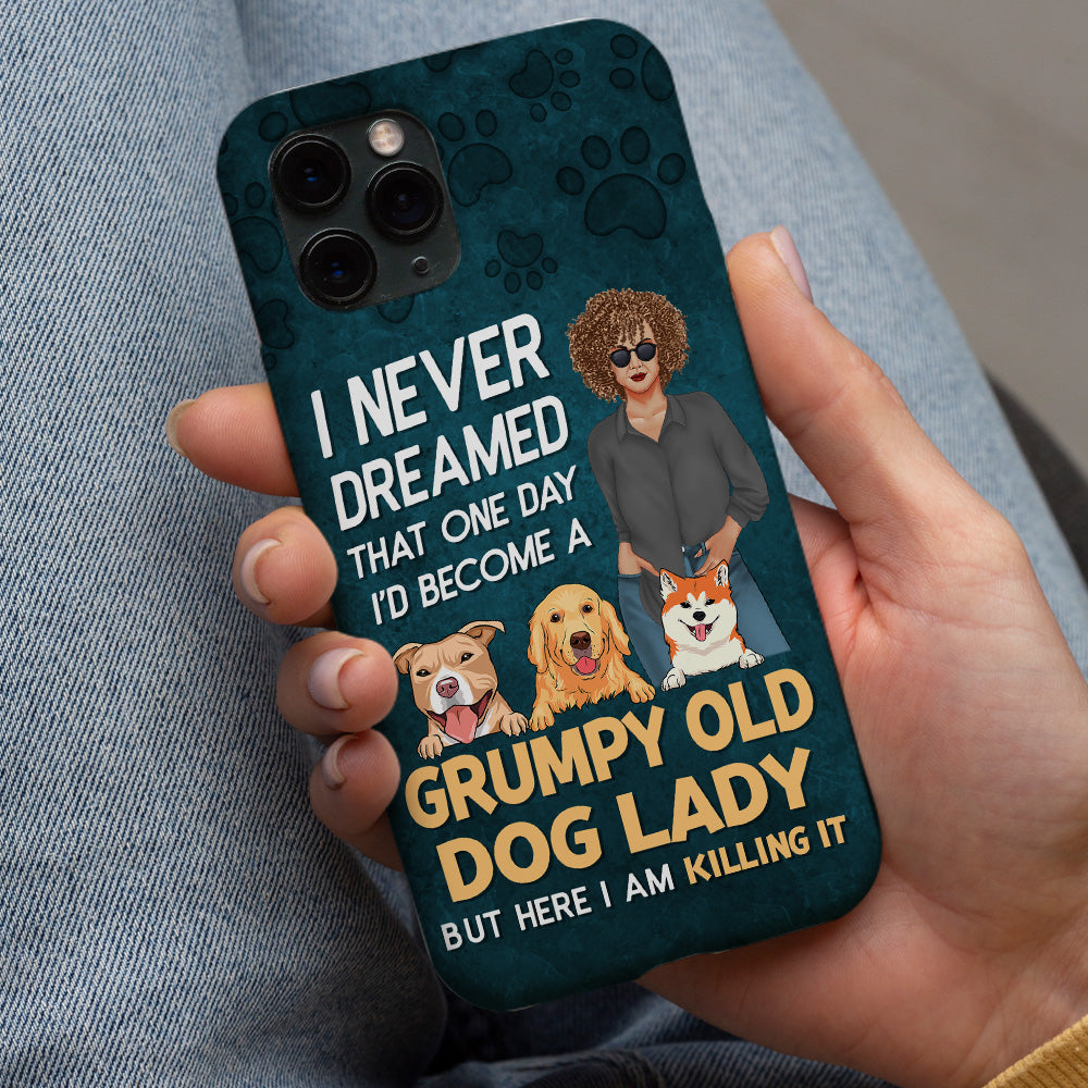 Grumpy Dog Lady - Personalized Phone Case