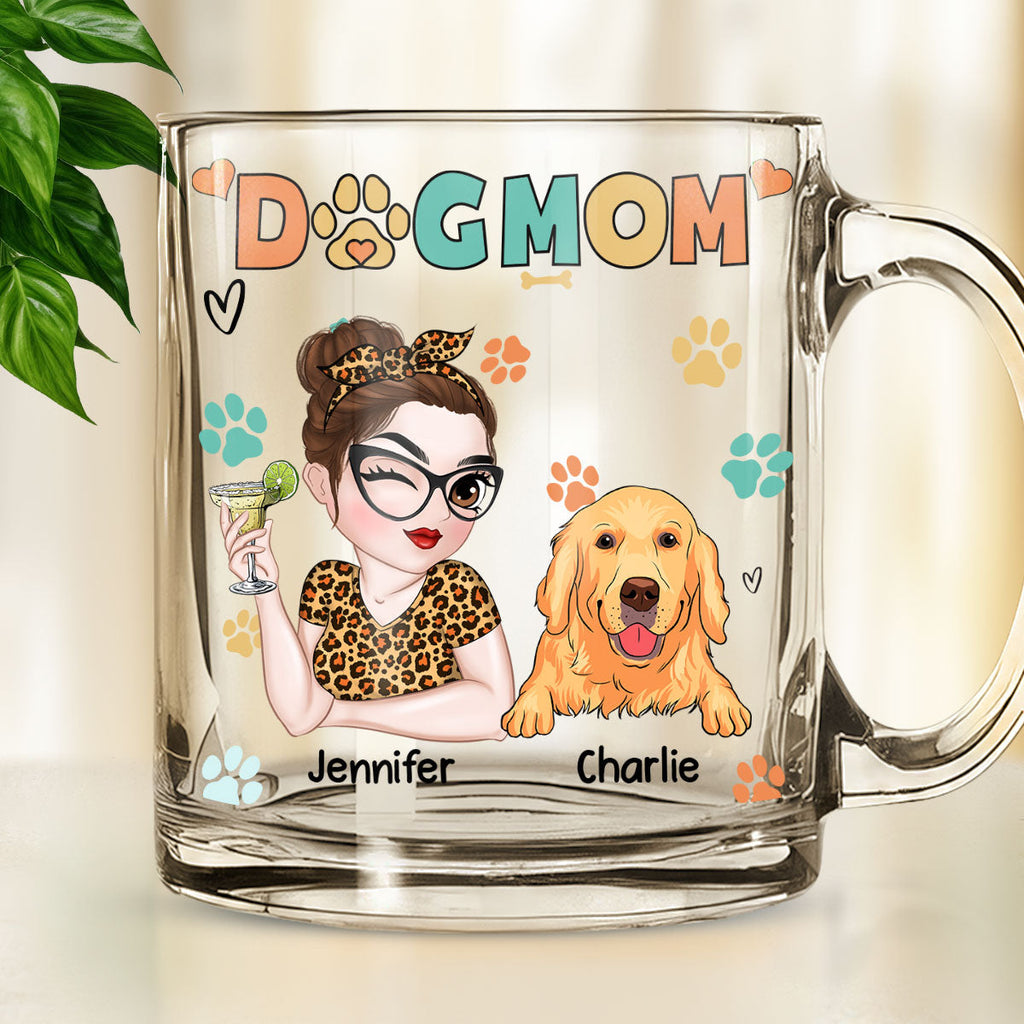 Custom Mother's day Birthday Gifts For Dog Mom, Dog Lovers • Lovely Mom Of The Dog - Personalized Glass Mug