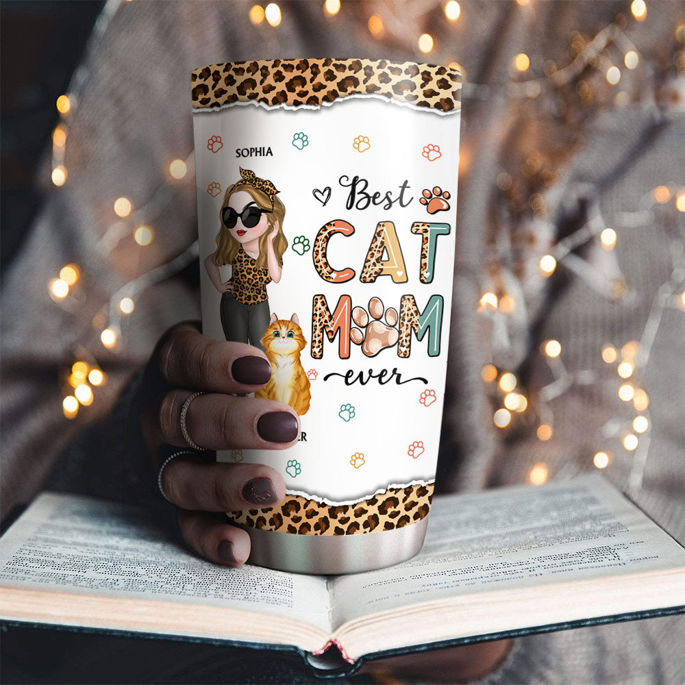 Custom Mother's day Birthday Gifts For Cat Mom, Cat Lovers • Best Cat Mom Ever and Ever - Personalized Tumbler