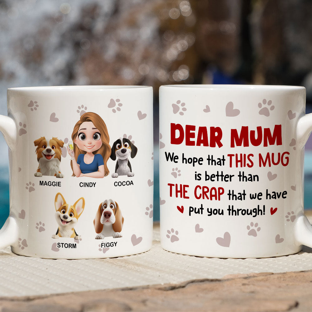 Custom Mother's day Birthday Gifts For Dog Mom, Dog Lovers • Put You Through - Personalized Coffee Mug