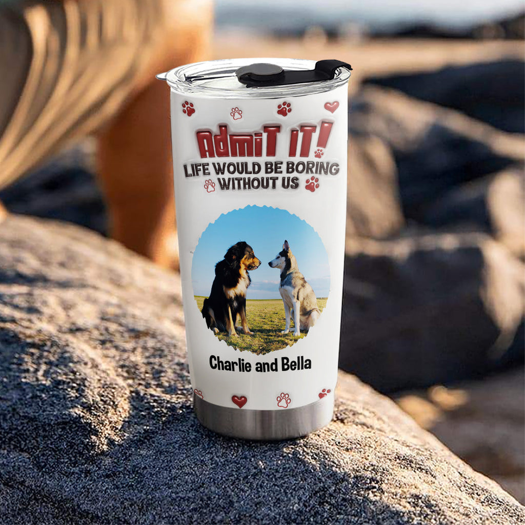 Custom Photo Mother's day Birthday Gifts For Dog Mom, Dog Lovers • Accept It Mom Dad Photo - Personalized 3D Inflated Effect Tumbler