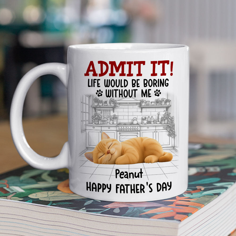 Custom Father's day Birthday Gifts For Pet Dad, Pet Lovers • Would Be Boring Ver Pet 2 - Personalized Coffee Mug