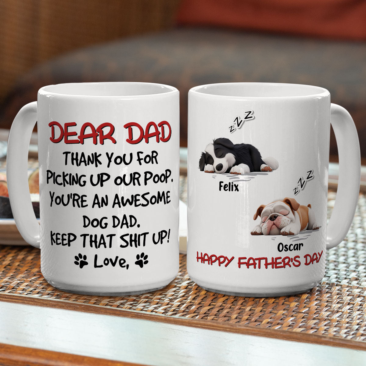 Custom Father's day Birthday Gifts For Dog Dad, Dog Lovers • Keep That Shit Up Daddy - Personalized Coffee Mug