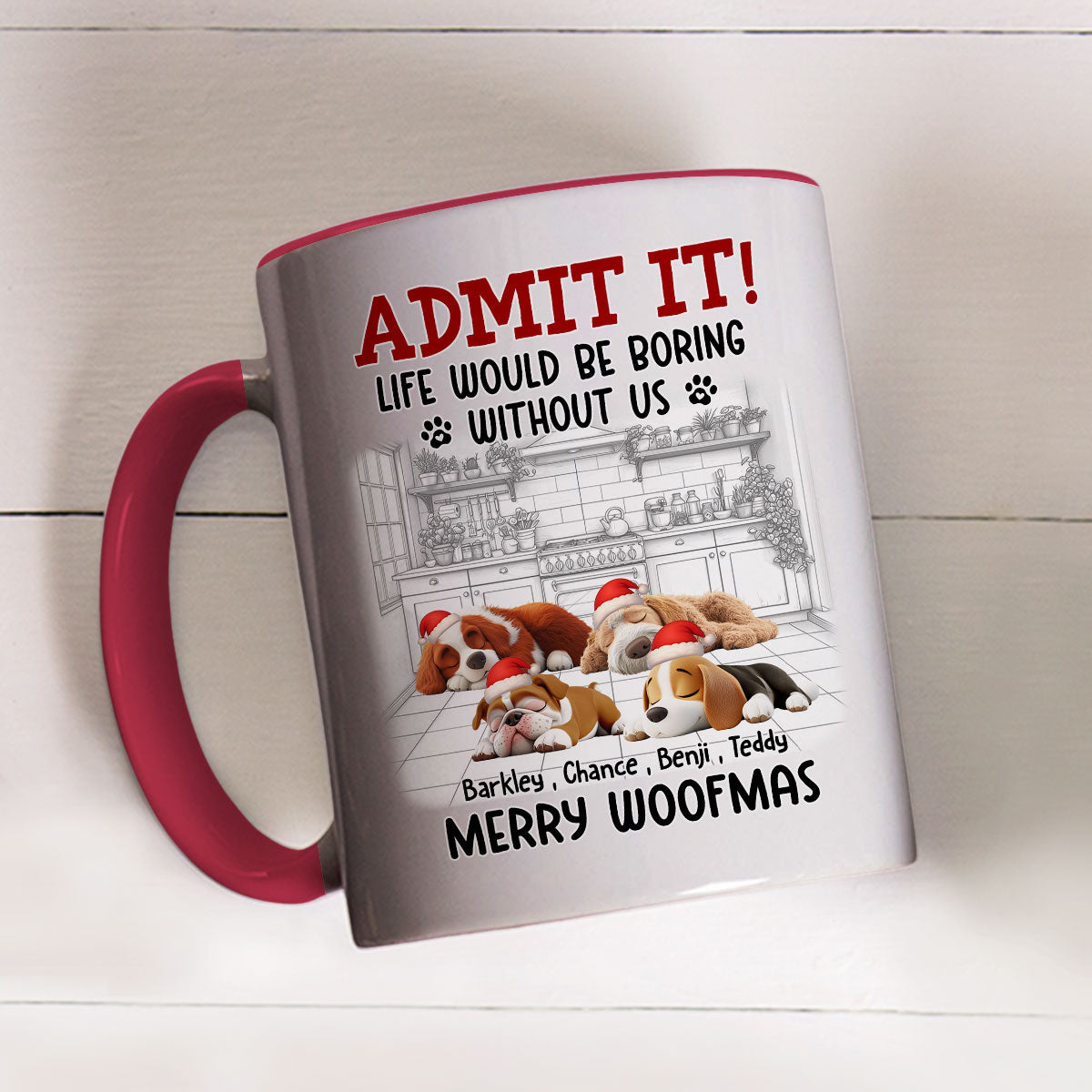 Custom Christmas Birthday Gifts For Dog Lovers • Would Be Boring Christmas - Personalized Accent Mug