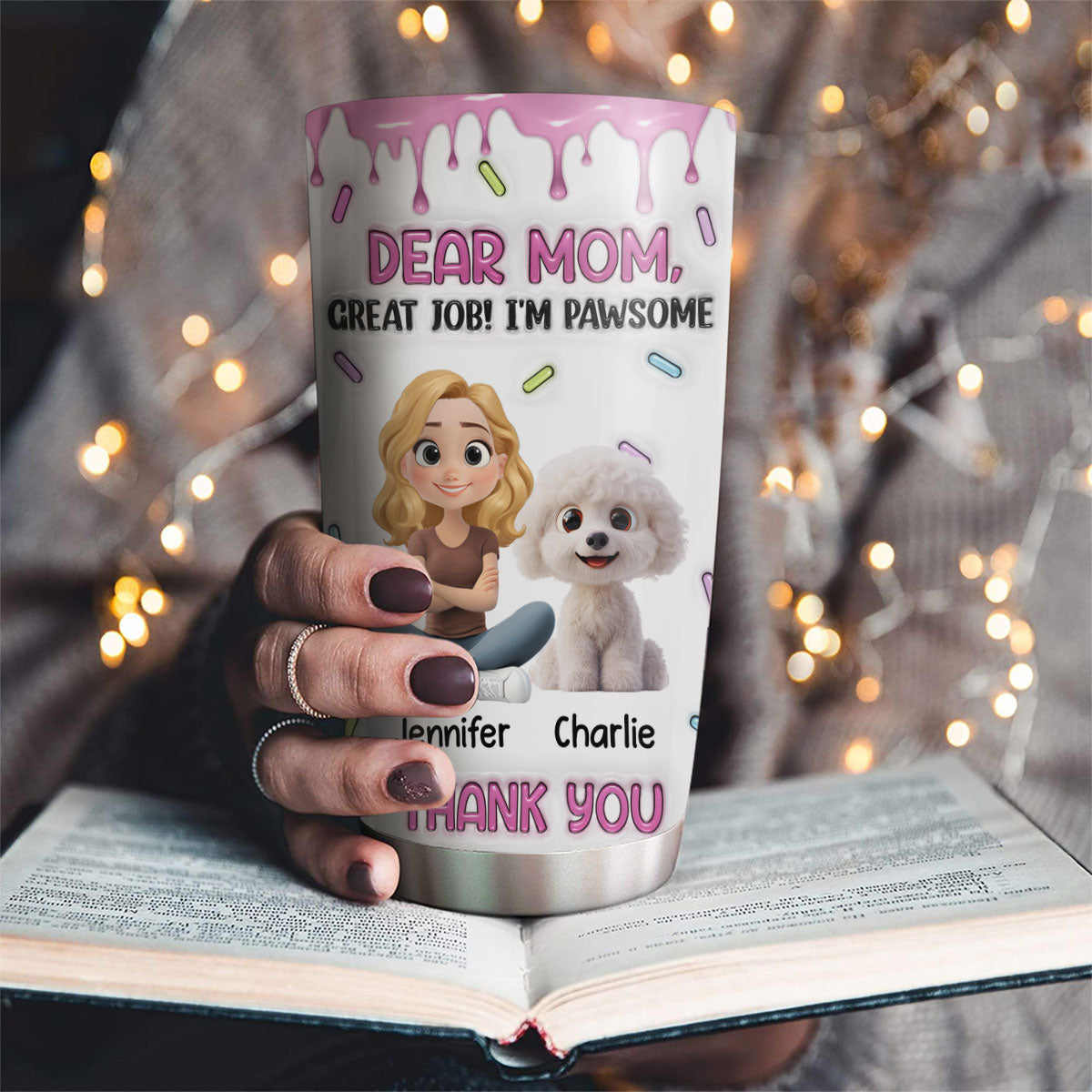 Custom Mother's day Birthday Gifts For Dog Mom, Dog Lovers • Dear Mom - Personalized 3D Inflated Effect Tumbler