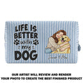 Custom Christmas Birthday Gifts For Dog Mom • Better Days Better Life - Personalized Seersucker Print Makeup Bag