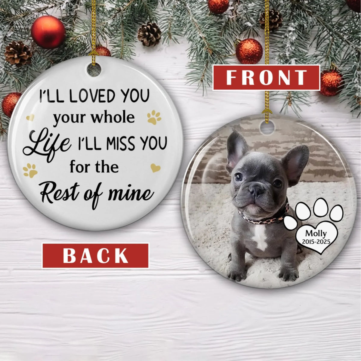 Custom Christmas Memorial Sympathy Gifts For Dogs, Cats • I Loved You Whole Life - Personalized Ceramic Ornament