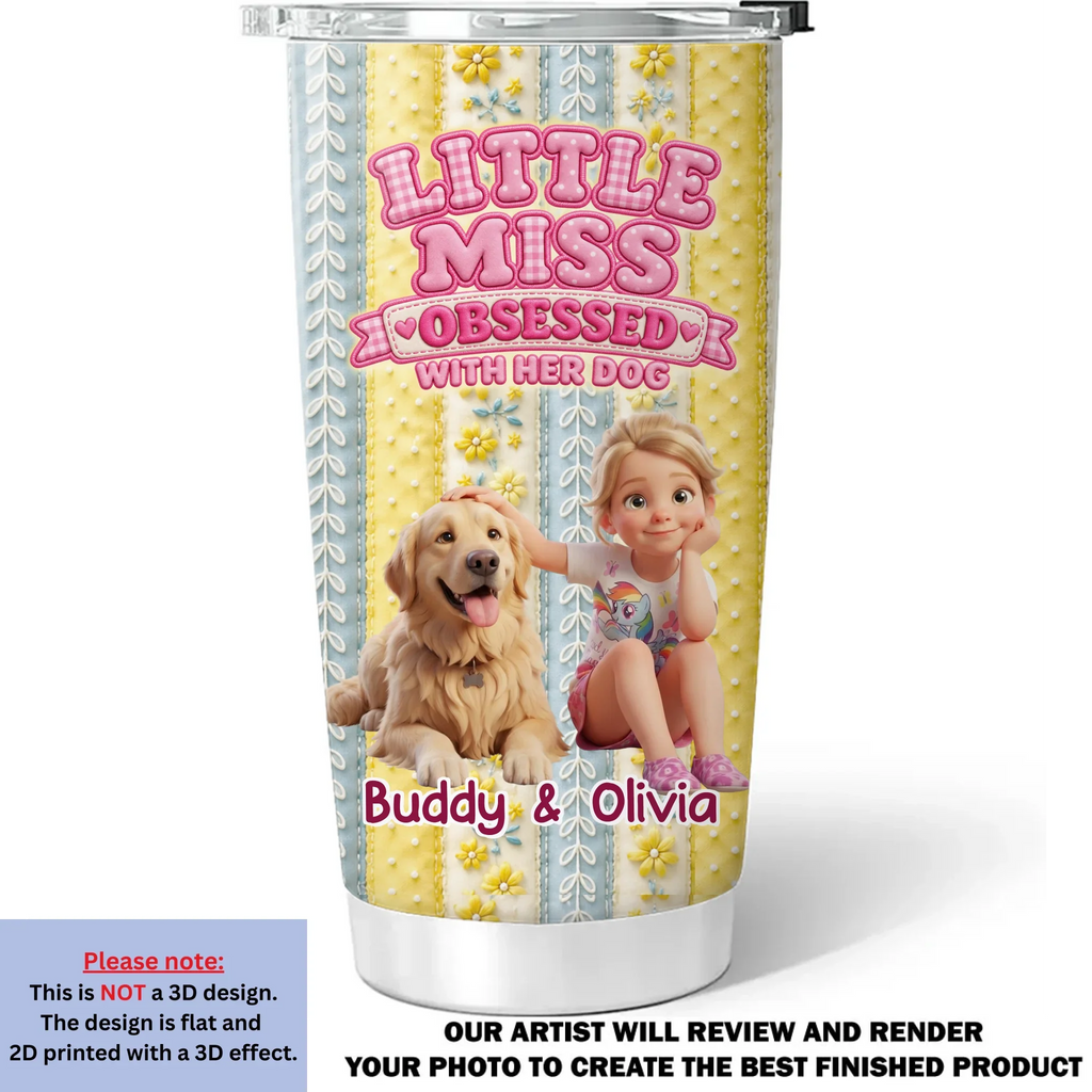Custom Christmas Birthday Gifts For Dog Mom, Dog Lovers • Little Miss Obsessed With Her Dogs - Personalized 3D Inflated Effect Tumbler