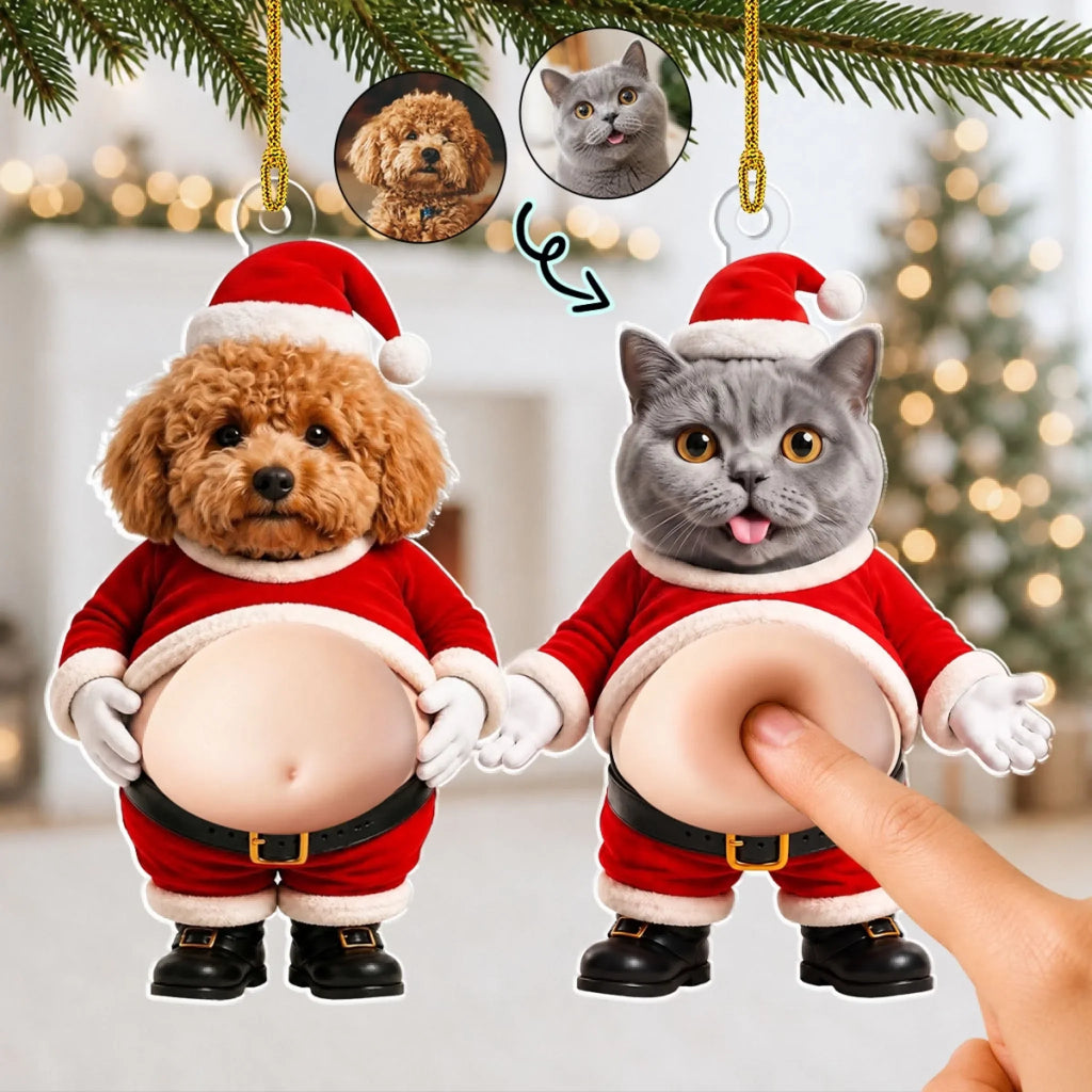 Custom Photo Funny Christmas Ornament For Pet Lovers • Santa Belly Press - Personalized Squishy Acrylic Ornament