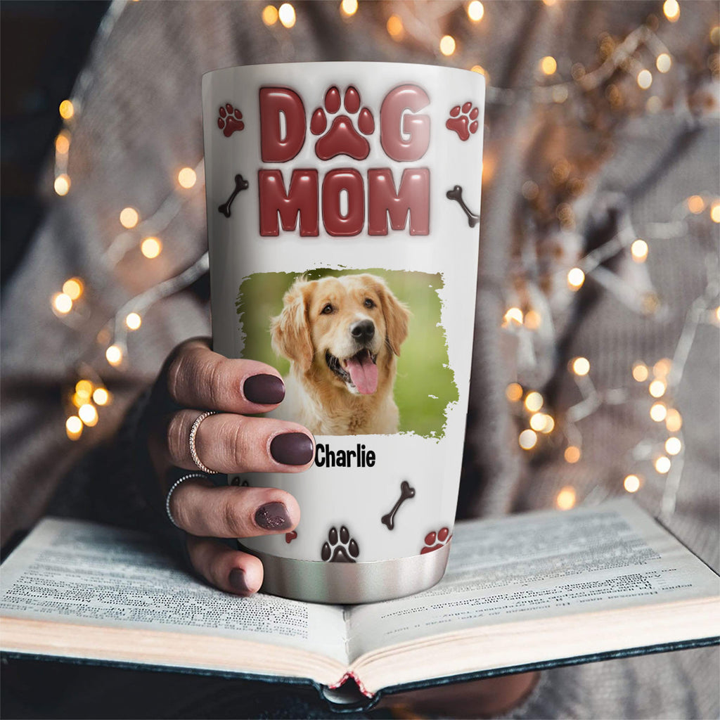 Custom Mother's day Birthday Gifts For Pet Mom, Pet Lovers • Lovely Dog Mama Photo - Personalized 3D Inflated Effect Tumbler