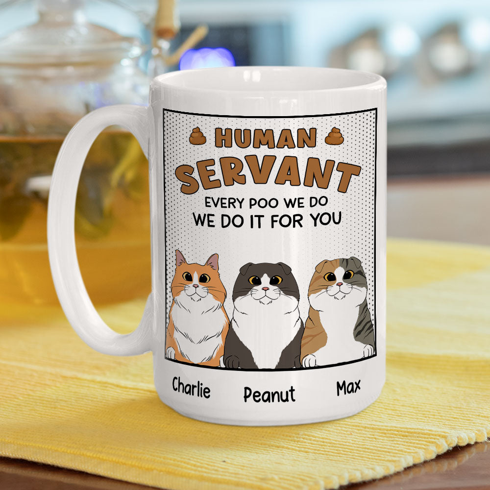 Custom Mother's day Birthday Gifts For Cat Mom, Cat Lovers • Hooman Servant - Personalized Coffee Mug