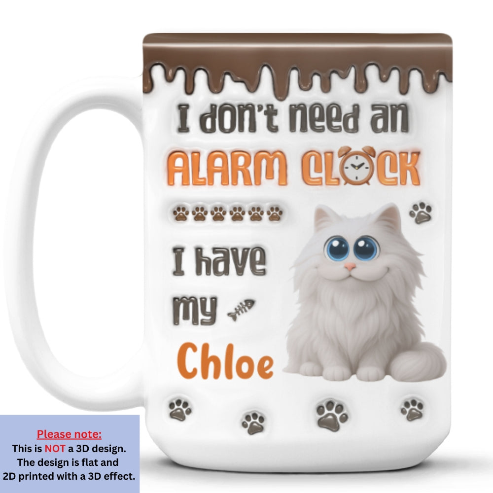 Custom Christmas Birthday Gifts For Cat Lovers • No Alarm Clock Needed - Personalized 3D Inflated Effect Mug