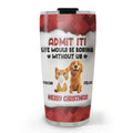 Custom Christmas Birthday Gifts For Pet Lovers • Christmas Dad Mom - Personalized 3D Inflated Effect Tumbler