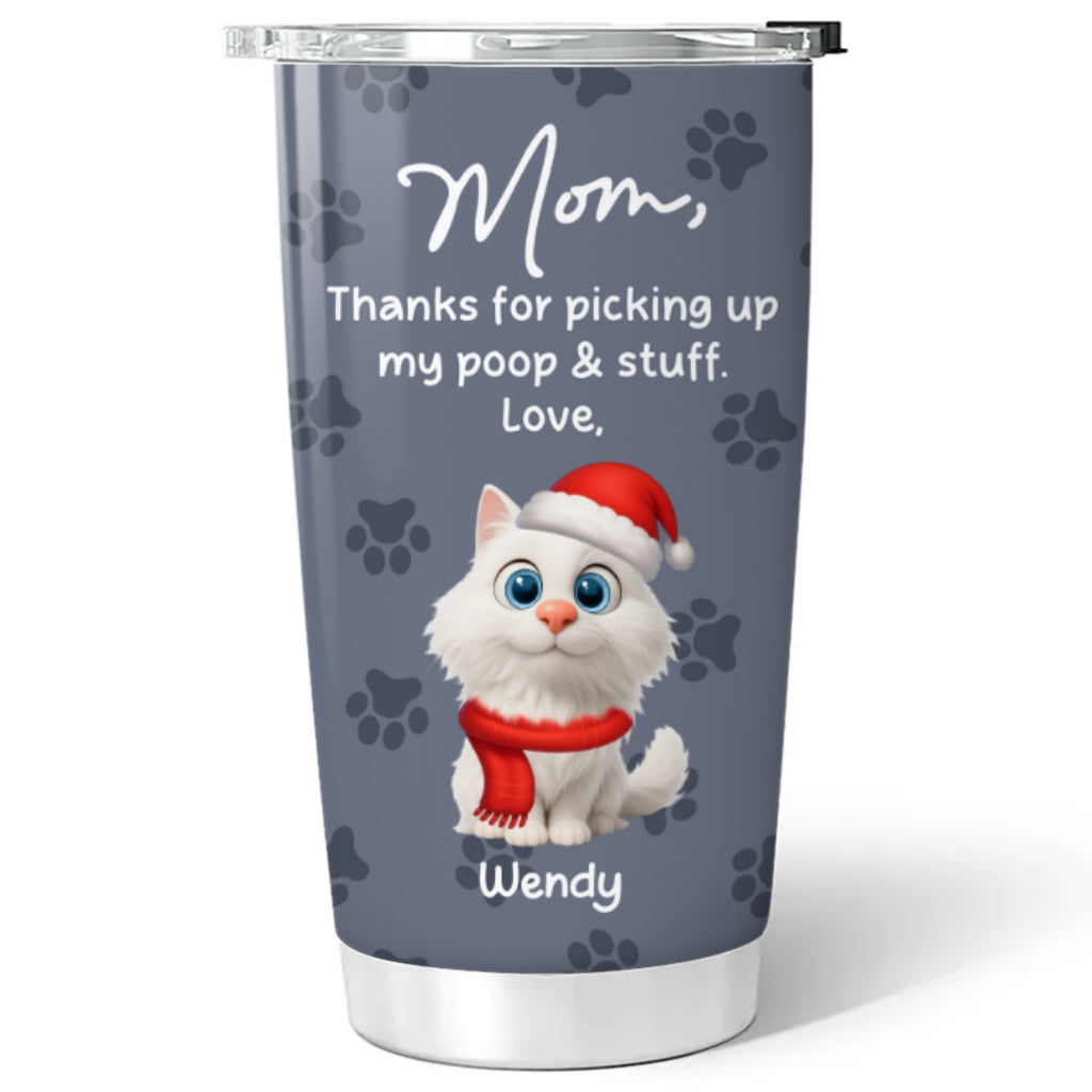 Custom Christmas Birthday Gifts For Cat Lovers • Picking Up My Poo And Stuff Ver Cat - Personalized Tumbler