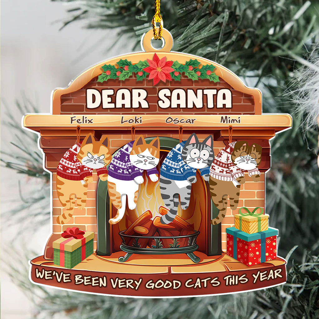 Custom Christmas Decor Home Birthday Gifts For Cat Lovers • We Have Been Very Good Cats Santa - Personalized Acrylic Ornament