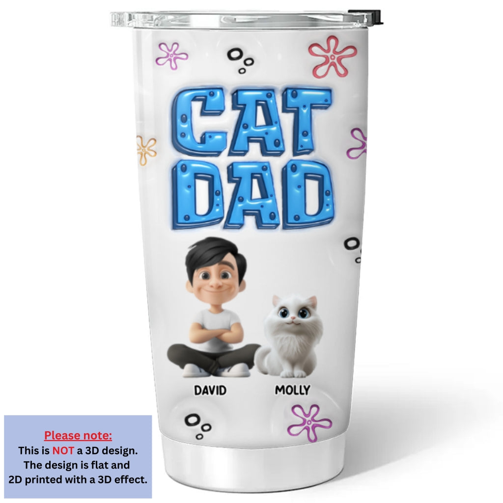 Custom Father's day Birthday Gifts For Cat Dad, Cat Lovers • Sponge Cat Dad - Personalized 3D Inflated Effect Tumbler