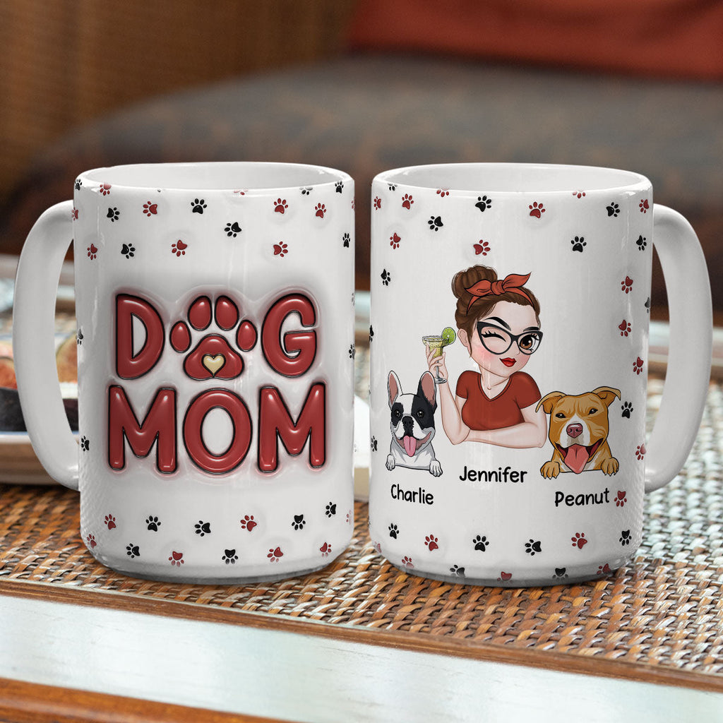 Custom Mother's day Birthday Gifts For Dog Mom, Dog Lovers • Lovely Dog Mom Mug - Personalized 3D Inflated Effect Mug