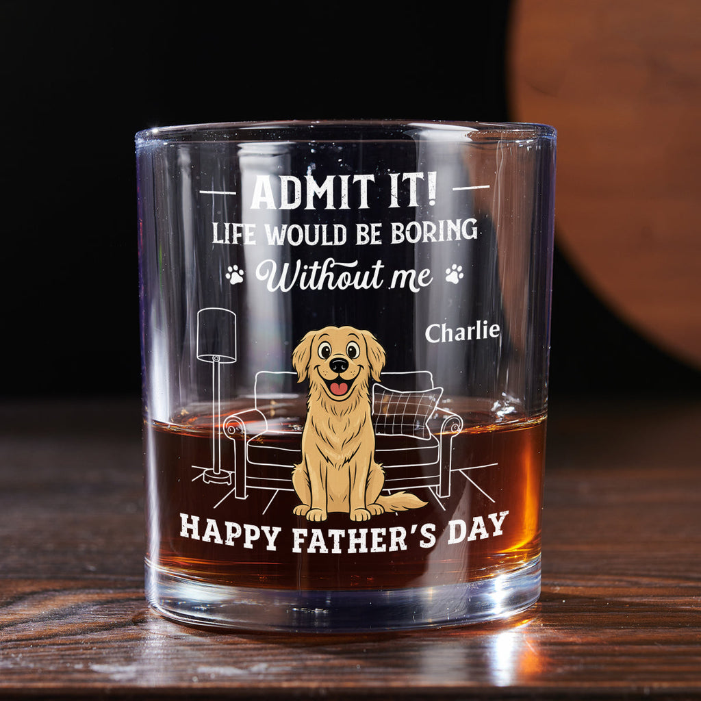 You Deserve All The Tail Wags - Personalized Whiskey Glass