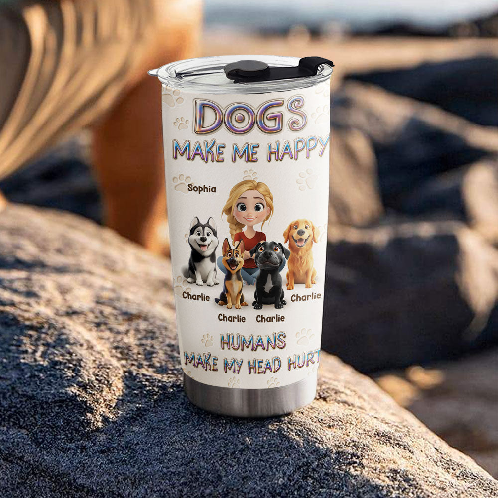 Custom Christmas Birthday Gifts For Dog Mom, Dog Lovers • Dogs Make Me Happy - Personalized 3D Effect Tumbler